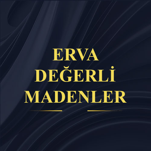 Erva Değerli Madenler